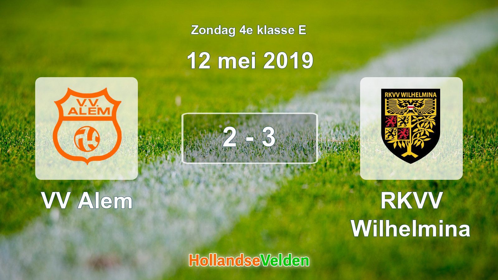 Gespeelde wedstrijd: VV Alem - RKVV Wilhelmina 2 - 3 (12 mei 2019)