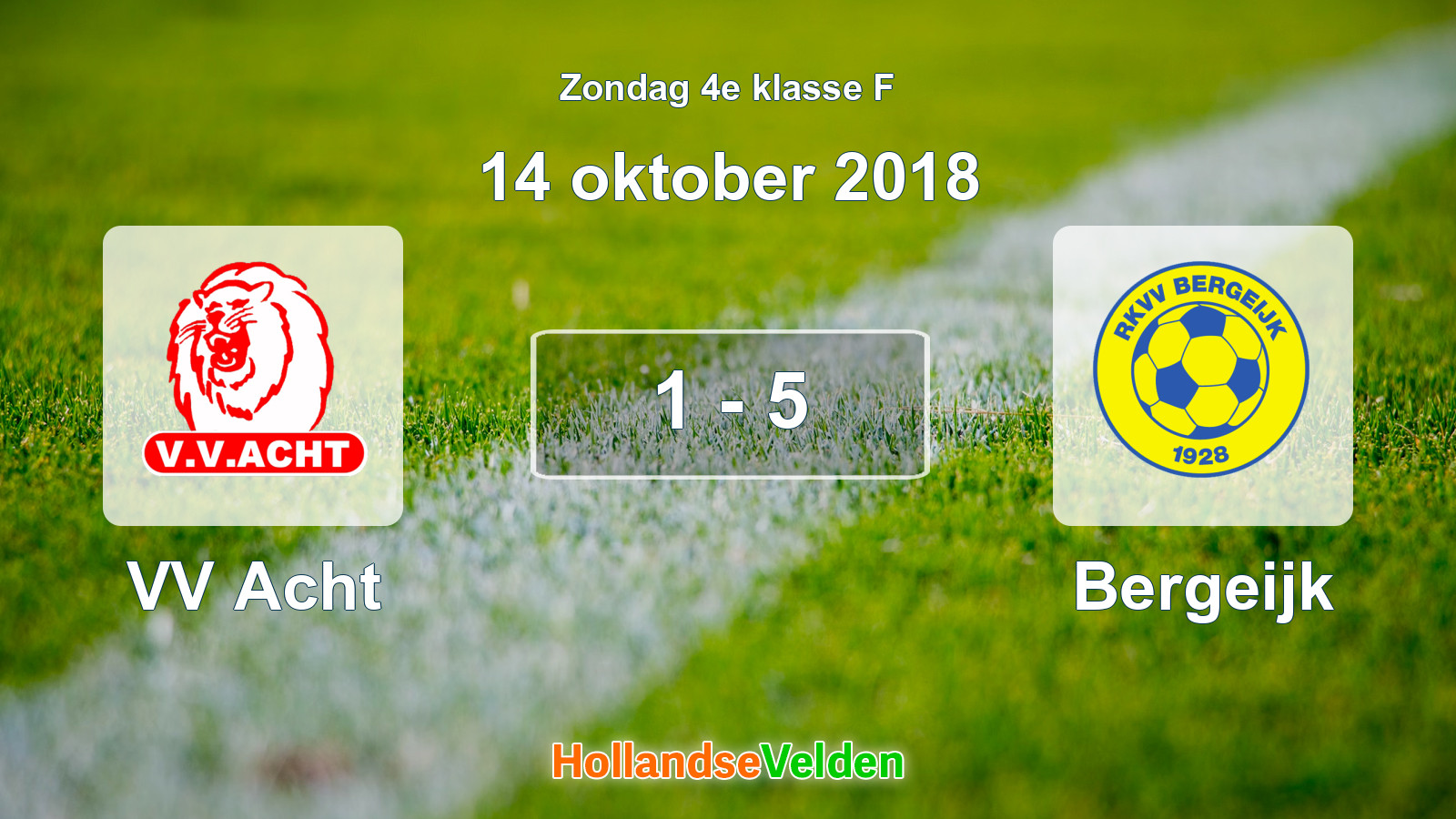 Gespeelde wedstrijd: VV Acht - Bergeijk 1 - 5 (14 oktober 2018)