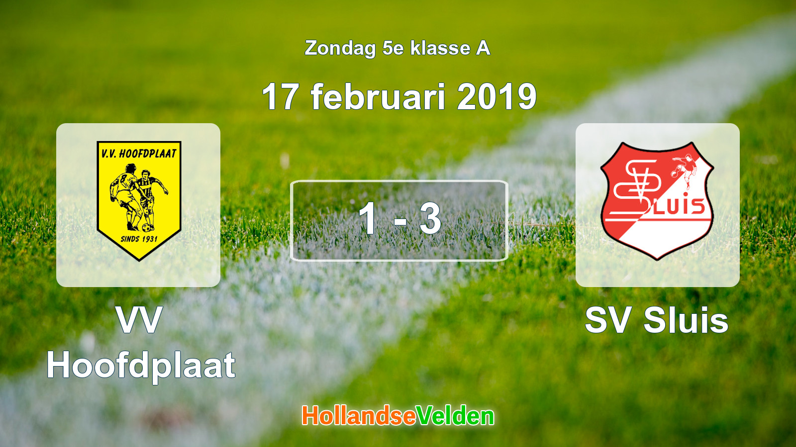 Gespeelde wedstrijd: VV Hoofdplaat - SV Sluis 1 - 3 (17 februari 2019)