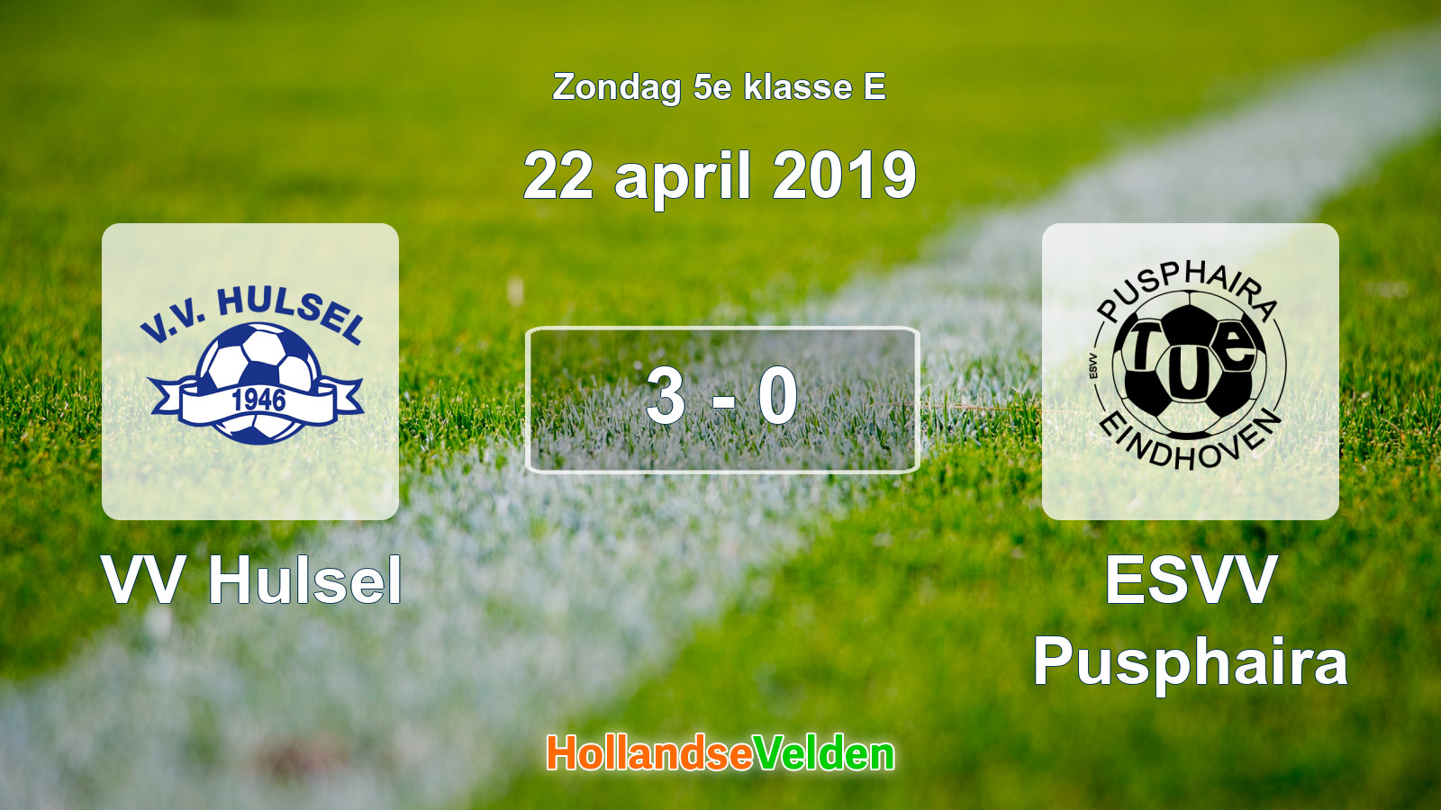 Gespeelde wedstrijd: VV Hulsel - ESVV Pusphaira 3 - 0 (22 april 2019)