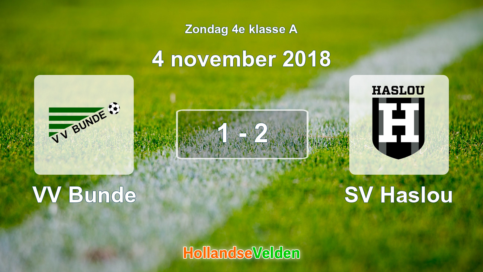 Gespeelde wedstrijd: VV Bunde - SV Haslou 1 - 2 (4 november 2018)