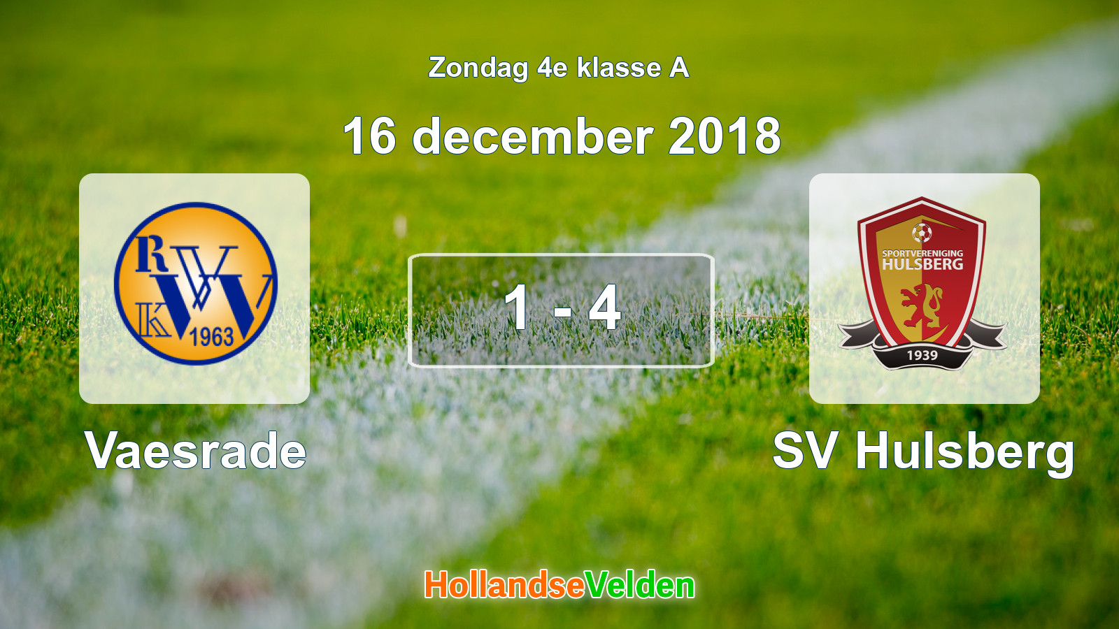 Gespeelde wedstrijd: Vaesrade - SV Hulsberg 1 - 4 (16 december 2018)