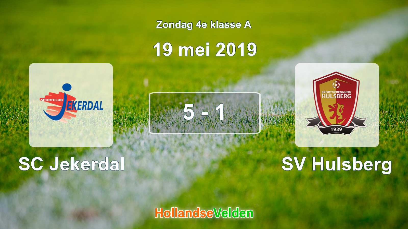 Gespeelde wedstrijd: SC Jekerdal - SV Hulsberg 5 - 1 (19 mei 2019)