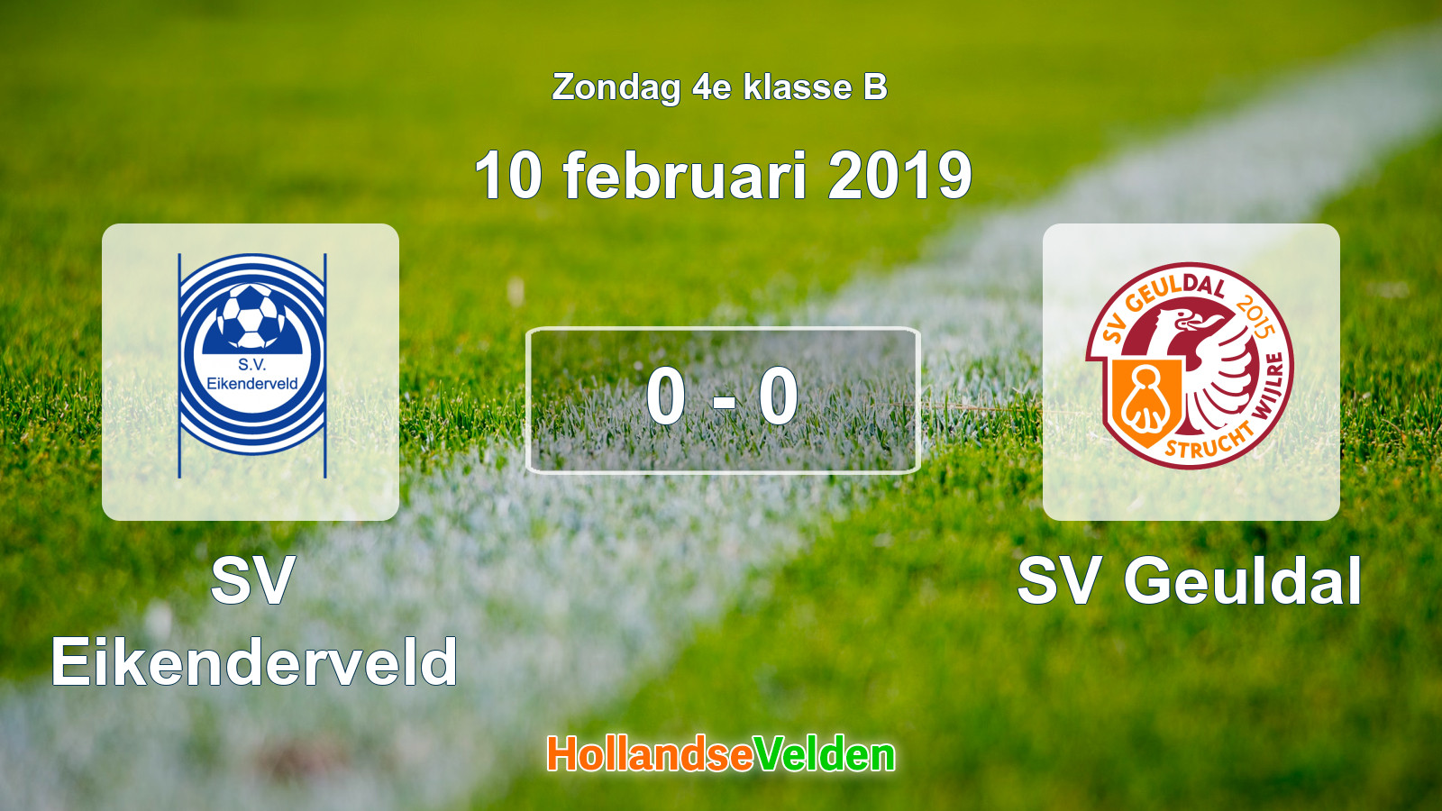 Gespeelde wedstrijd: SV Eikenderveld - SV Geuldal 0 - 0 (10 februari 2019)