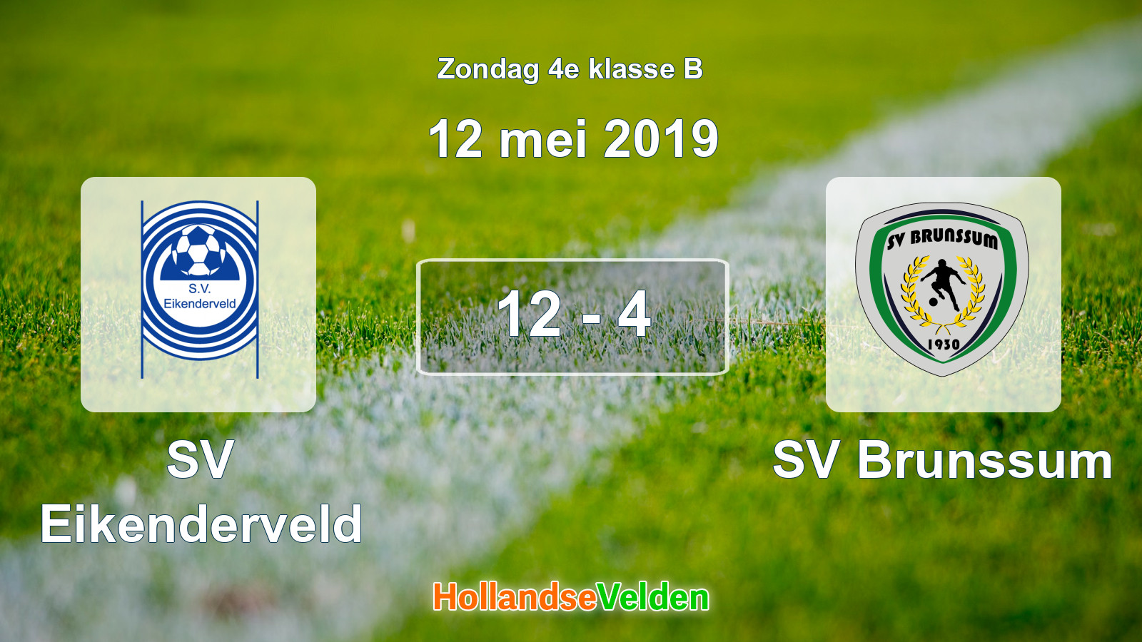 Gespeelde wedstrijd: SV Eikenderveld - SV Brunssum 12 - 4 (12 mei 2019)