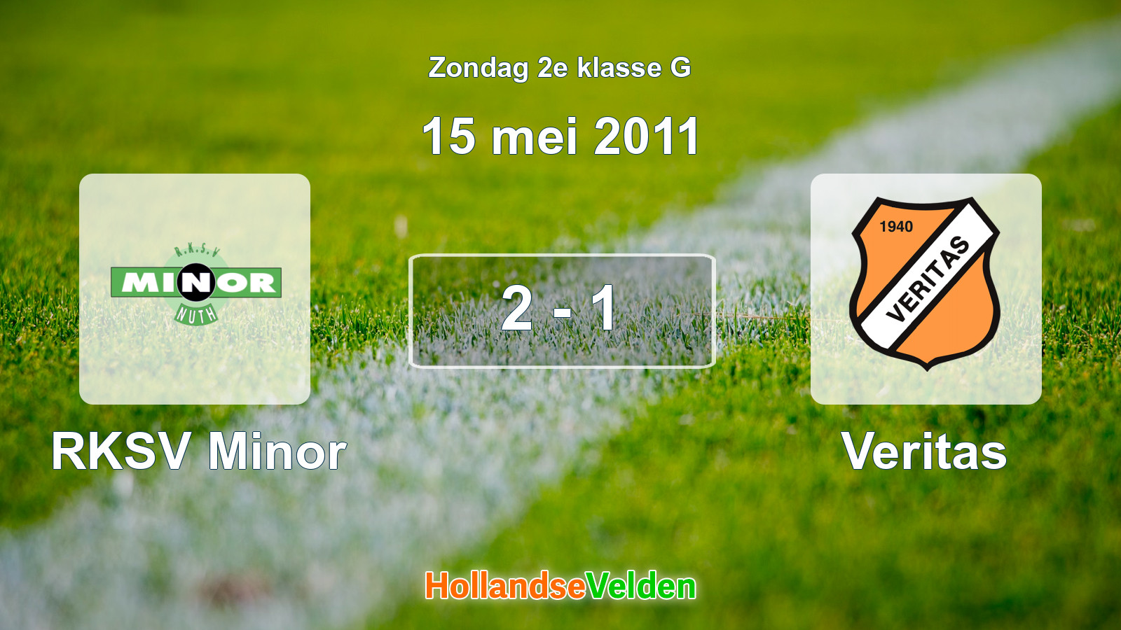 Gespeelde wedstrijd: RKSV Minor - Veritas 2 - 1 (15 mei 2011)