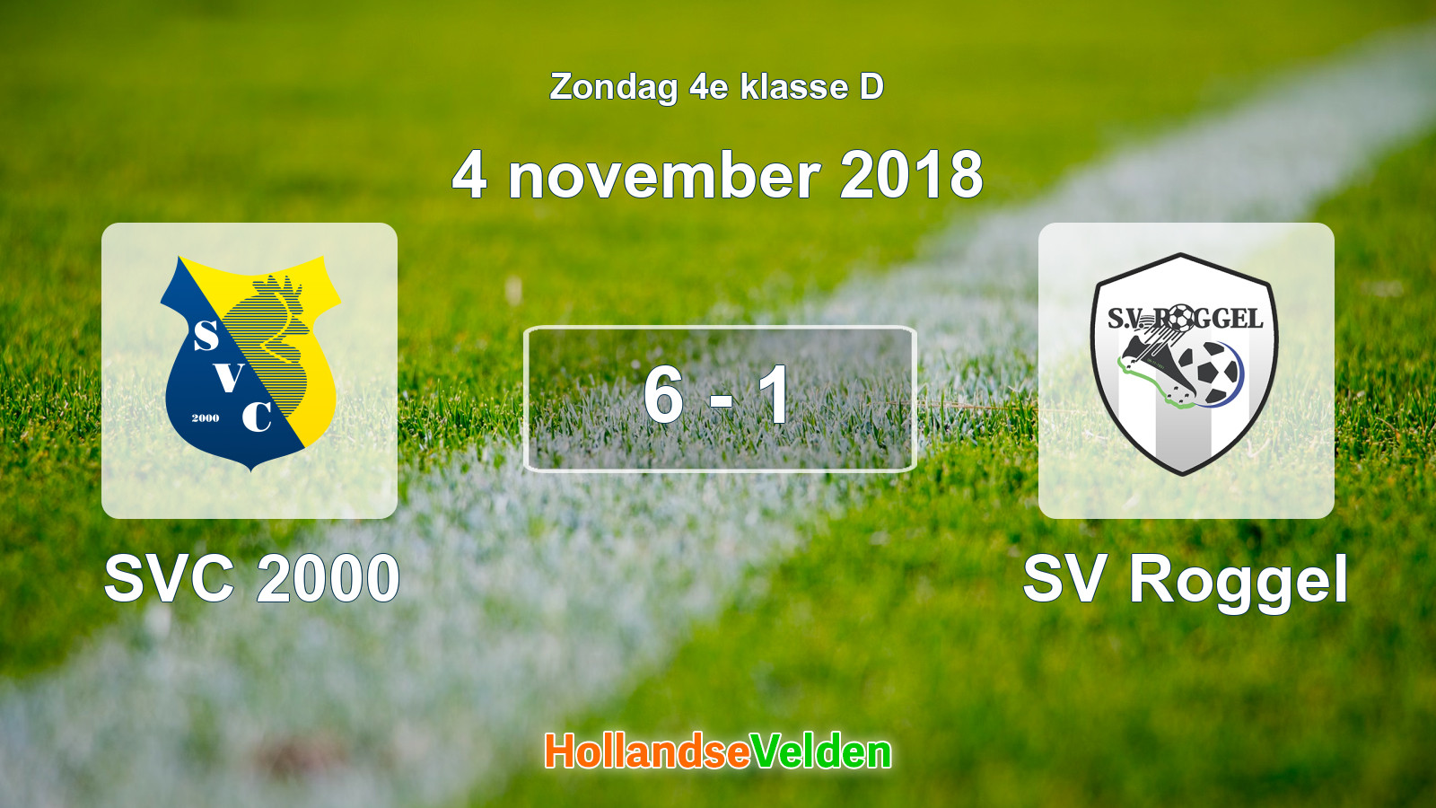 Gespeelde wedstrijd: SVC 2000 - SV Roggel 6 - 1 (4 november 2018)