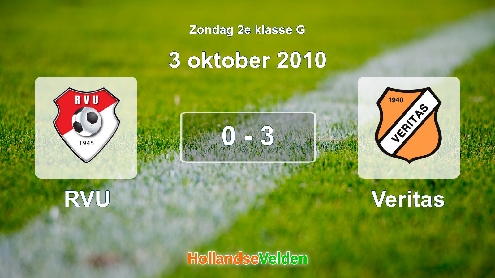 Gespeelde wedstrijd: RVU - Veritas 0 - 3 (3 oktober 2010)
