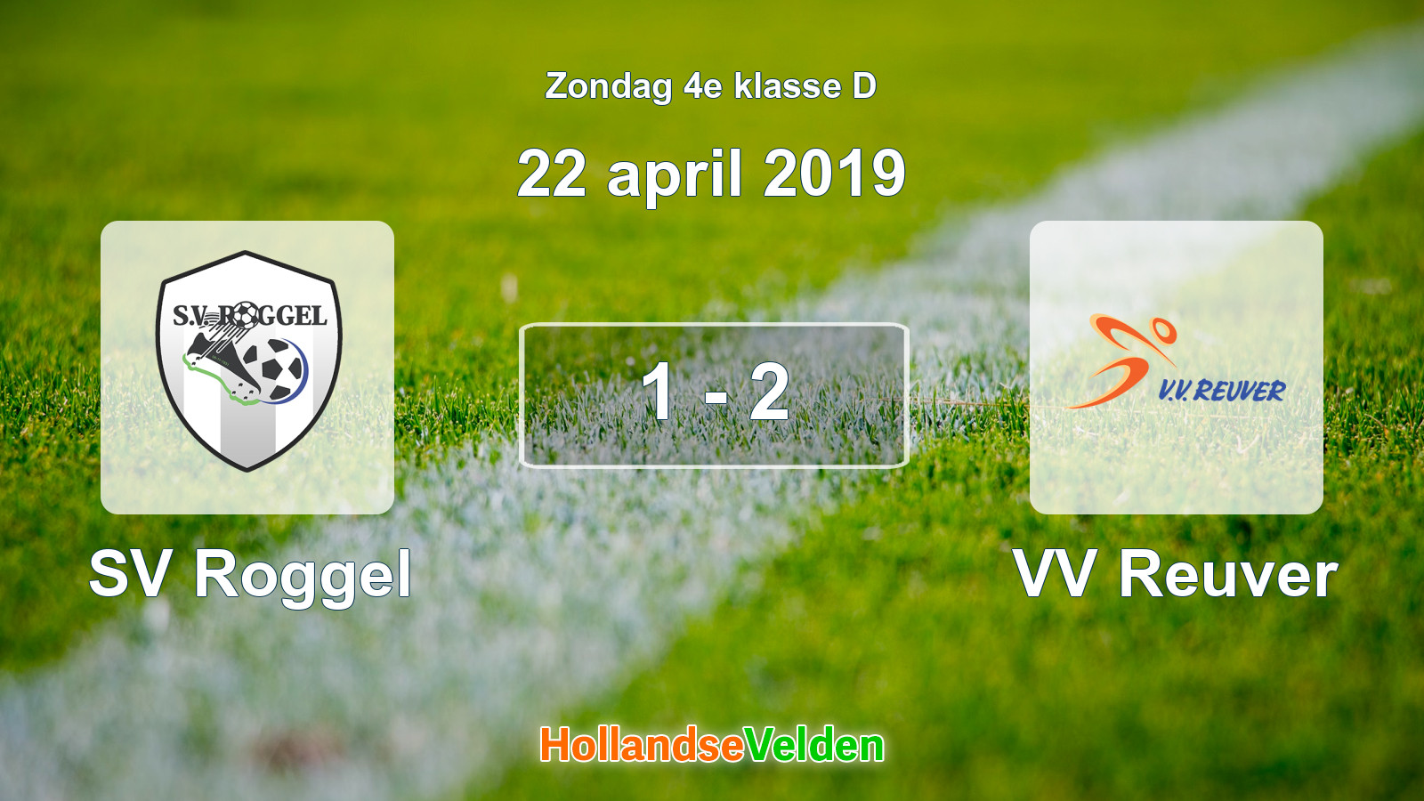 Gespeelde wedstrijd: SV Roggel - VV Reuver 1 - 2 (22 april 2019)