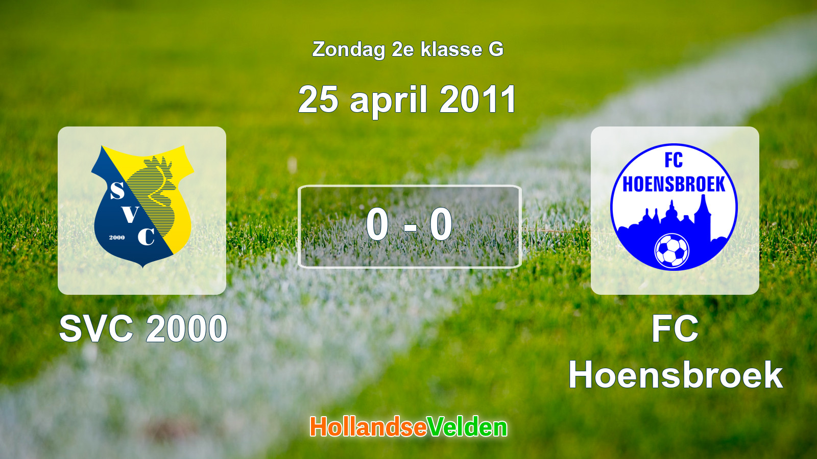 Gespeelde wedstrijd: SVC 2000 - FC Hoensbroek 0 - 0 (25 april 2011)