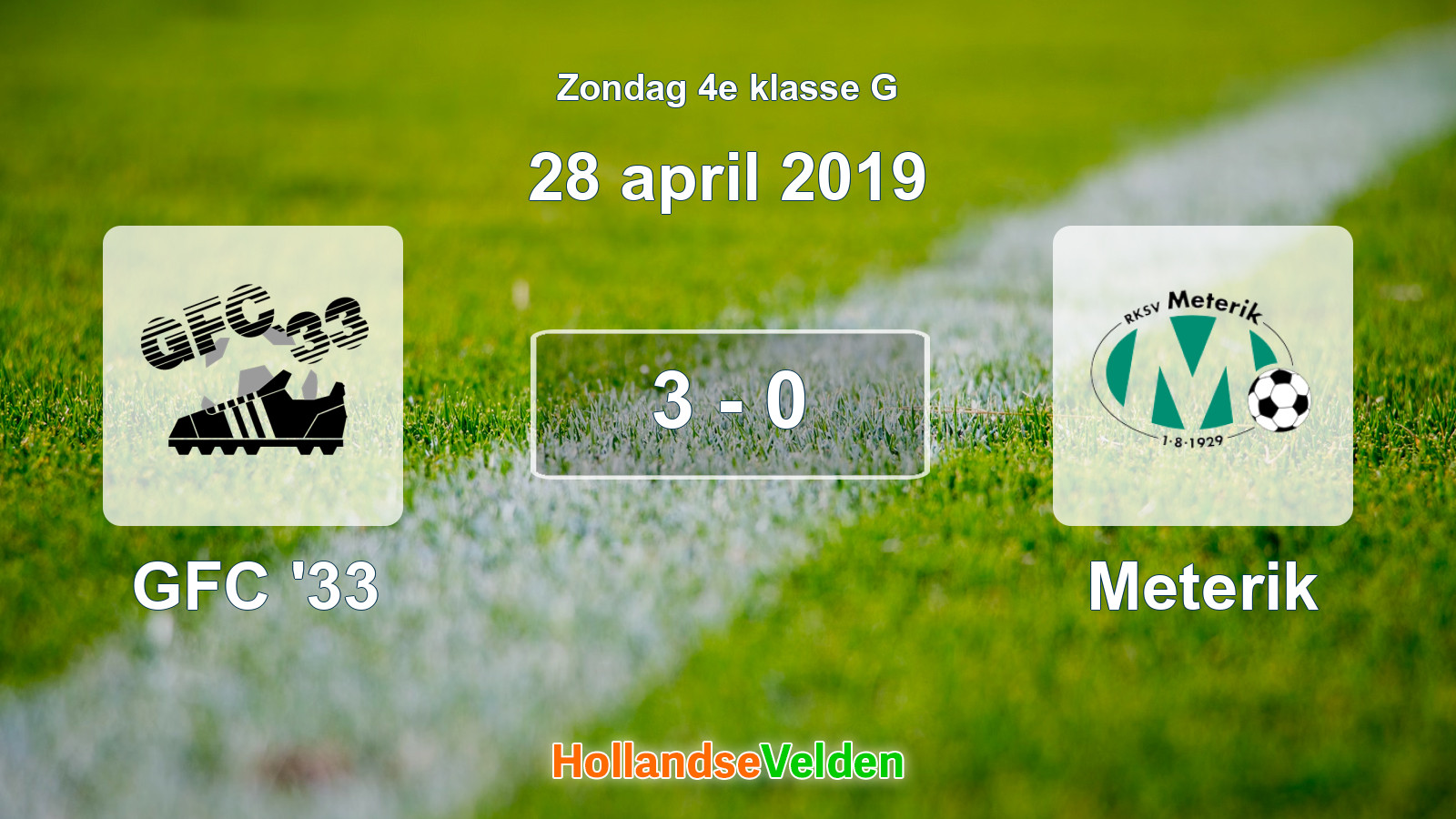 Gespeelde wedstrijd: GFC '33 - Meterik 3 - 0 (28 april 2019)