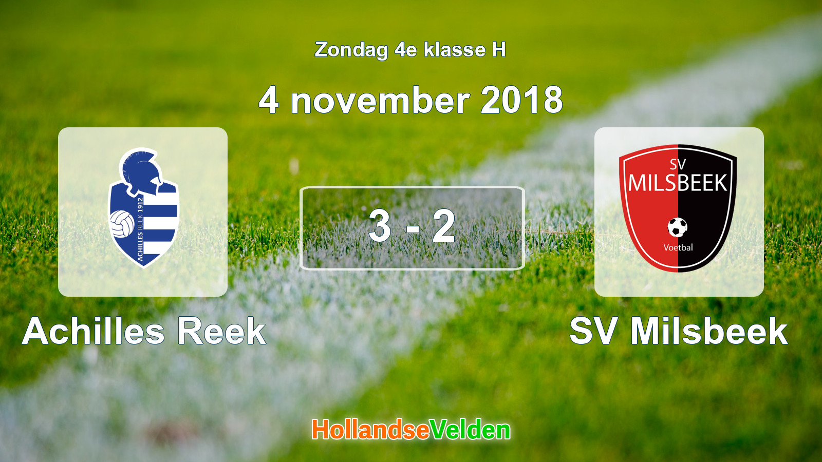 Gespeelde wedstrijd: Achilles Reek - SV Milsbeek 3 - 2 (4 november 2018)