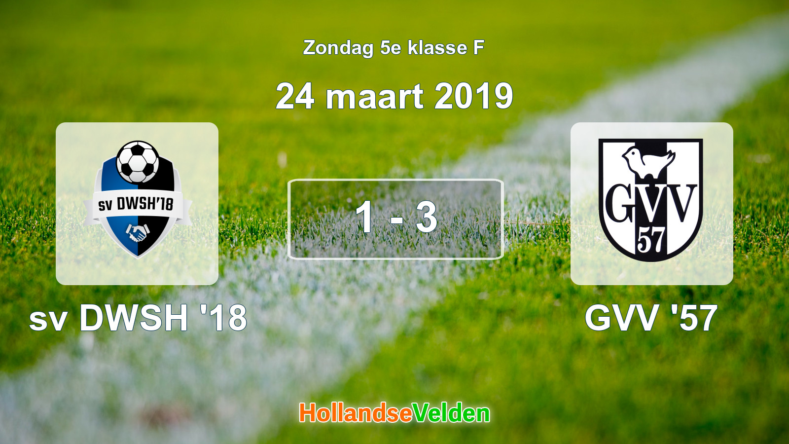 Gespeelde wedstrijd: sv DWSH '18 - GVV '57 1 - 3 (24 maart 2019)
