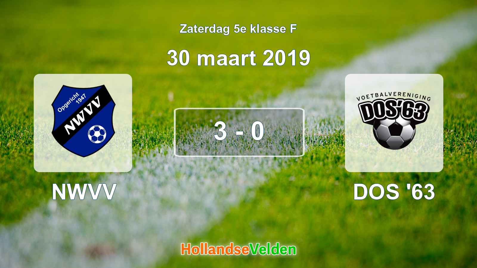 Gespeelde wedstrijd: NWVV - DOS '63 3 - 0 (30 maart 2019)