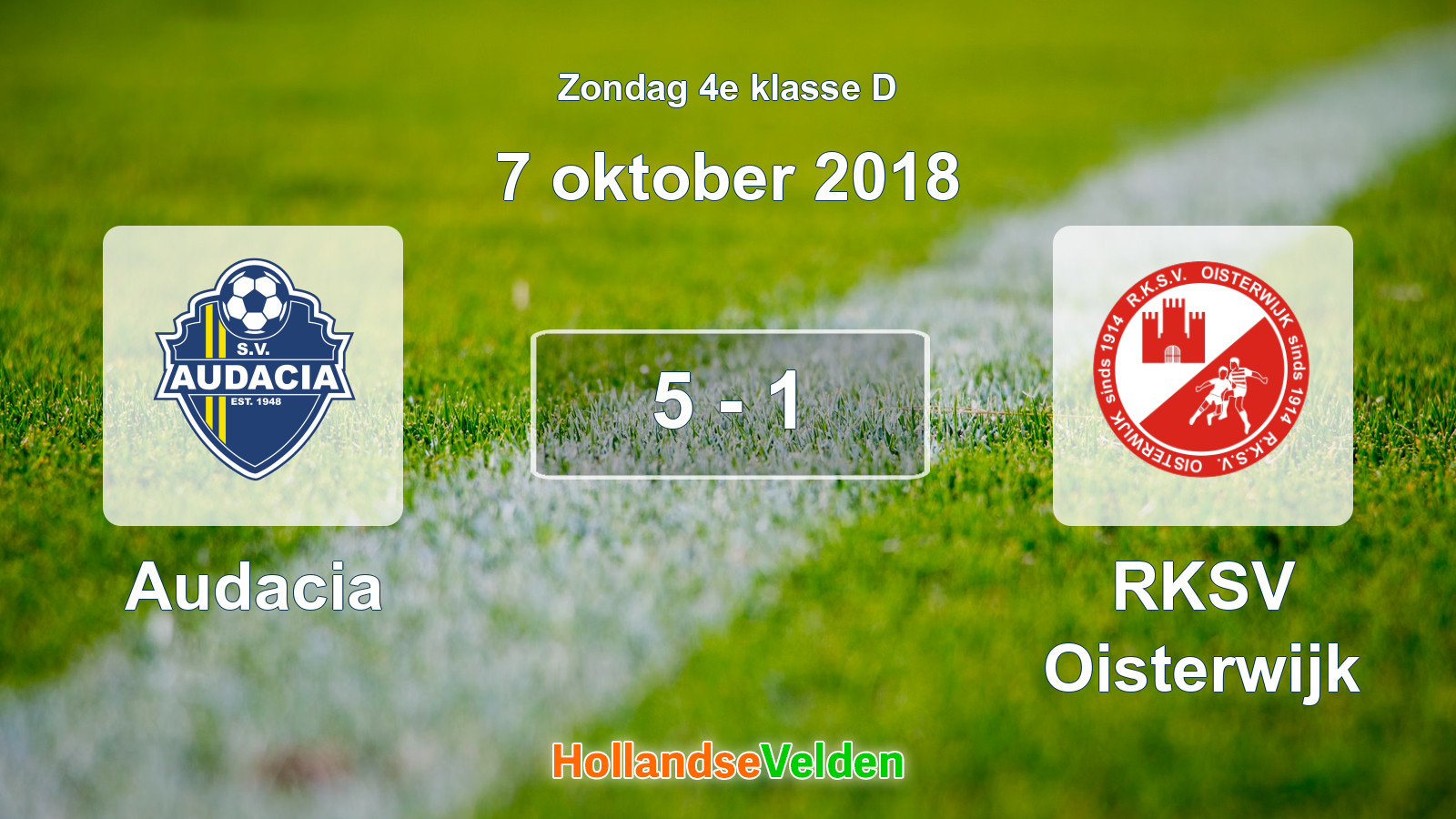 Gespeelde wedstrijd: Audacia - RKSV Oisterwijk 5 - 1 (7 oktober 2018)
