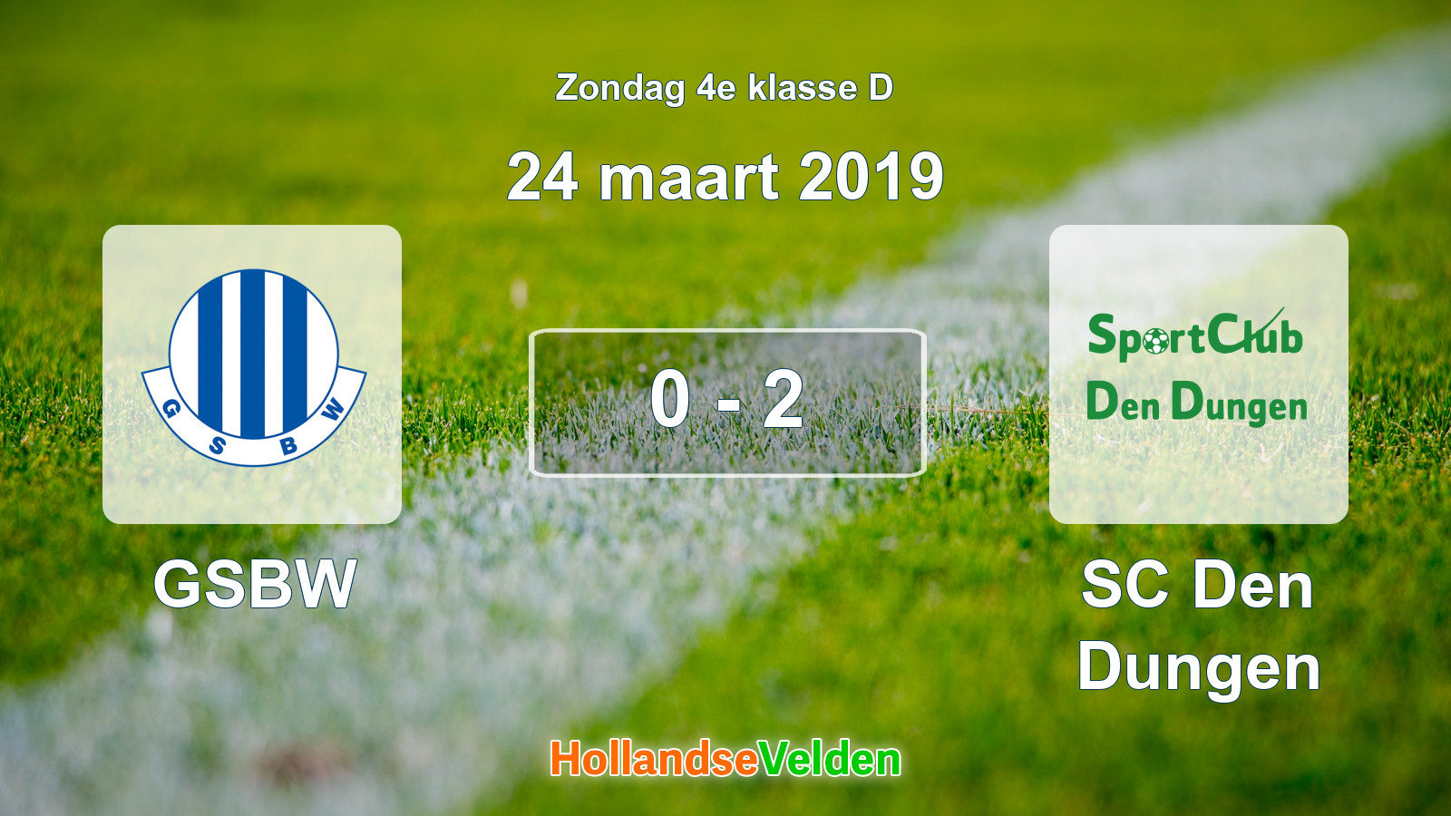 Gespeelde wedstrijd: GSBW - SC Den Dungen 0 - 2 (24 maart 2019)