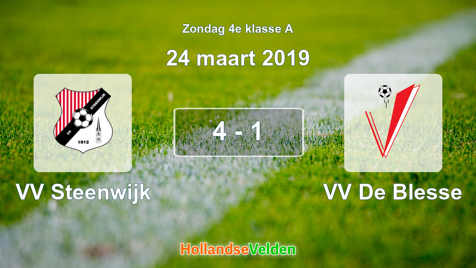 Gespeelde wedstrijd: VV Steenwijk - VV De Blesse 4 - 1 (24 maart 2019)