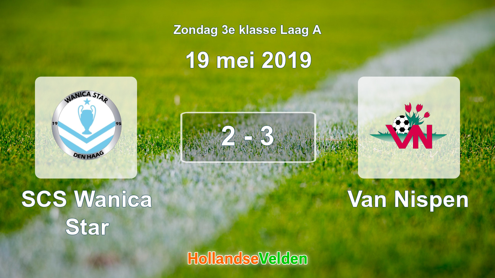 Gespeelde wedstrijd: SCS Wanica Star - Van Nispen 2 - 3 (19 mei 2019)
