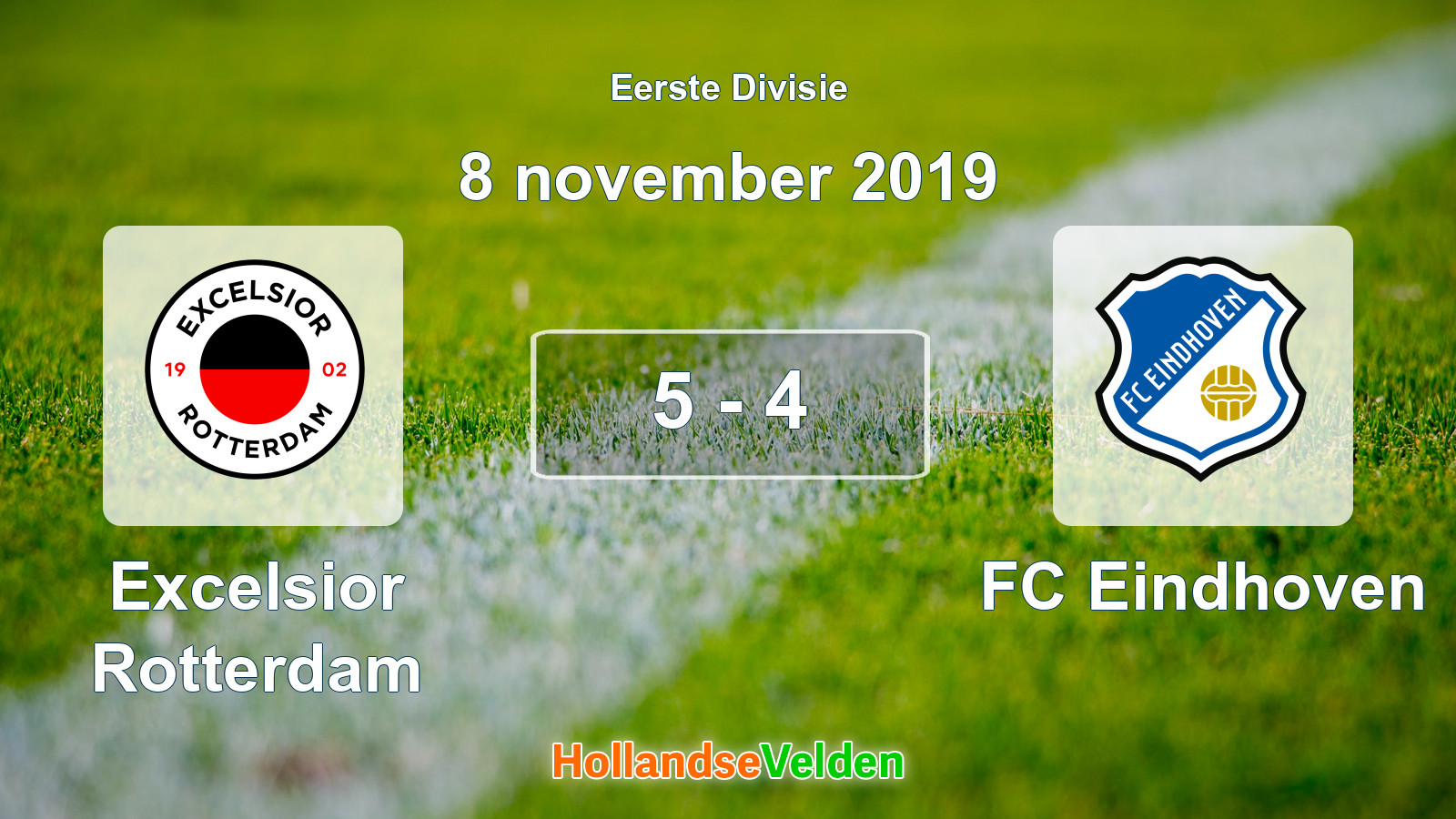Gespeelde wedstrijd: Excelsior Rotterdam - FC Eindhoven 5 - 4 (8 november 2019)