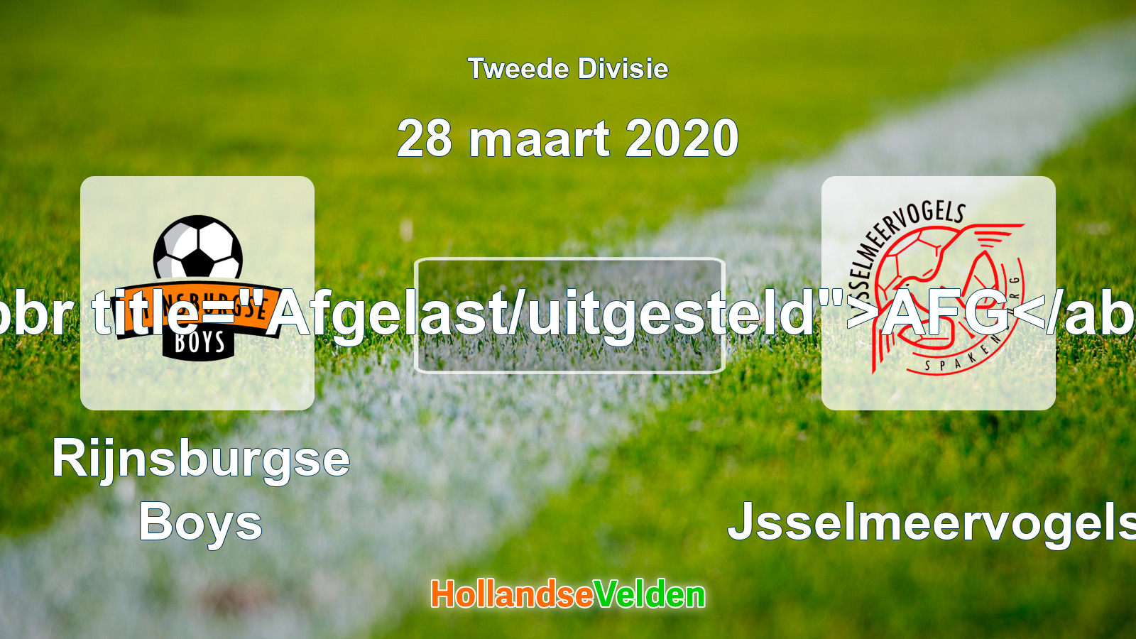 Geplande wedstrijd: Rijnsburgse Boys - IJsselmeervogels (28 maart 2020)