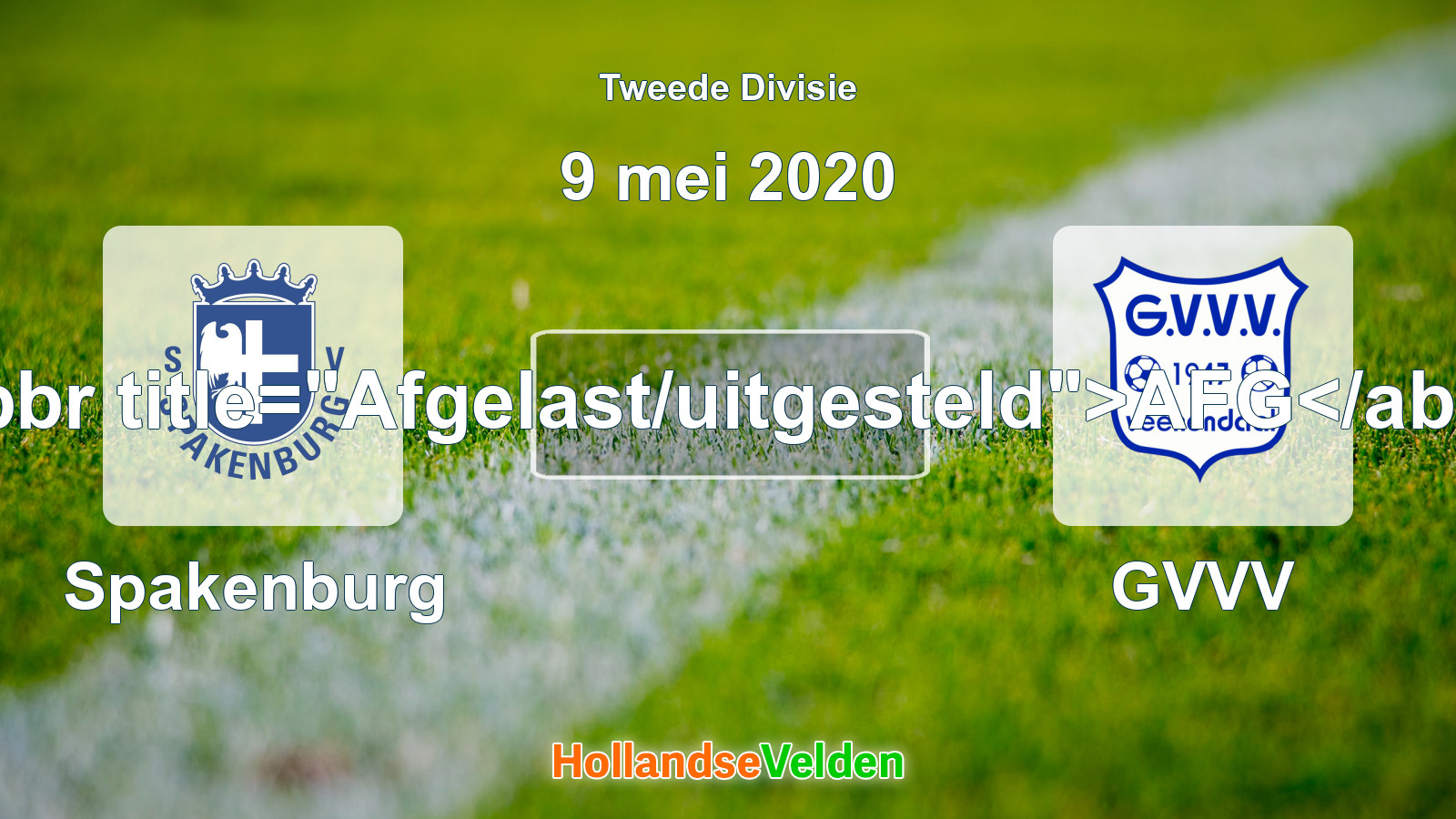 Geplande wedstrijd: Spakenburg - GVVV (9 mei 2020)