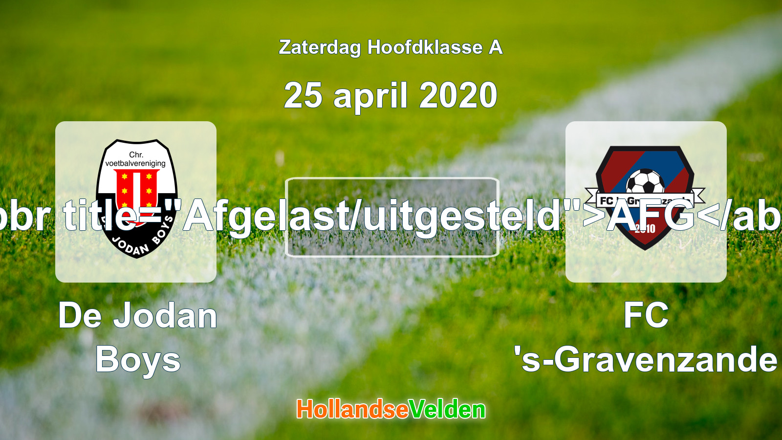 Geplande wedstrijd: De Jodan Boys - FC 's-Gravenzande (25 april 2020)