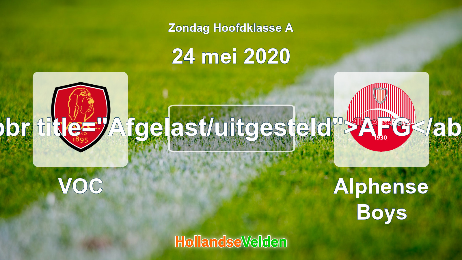 Geplande wedstrijd: VOC - Alphense Boys (24 mei 2020)