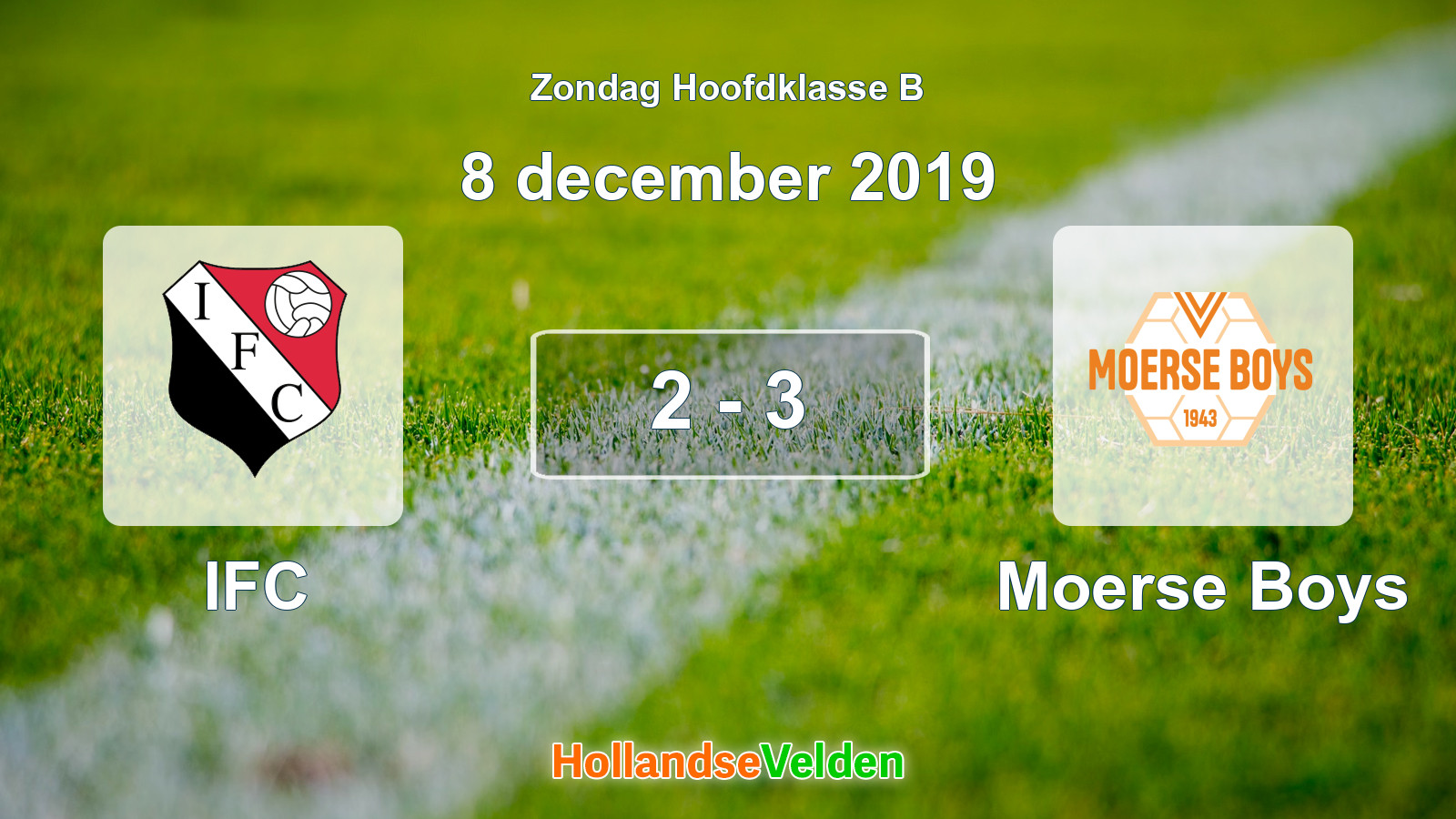 Gespeelde wedstrijd: IFC - Moerse Boys 2 - 3 (8 december 2019)
