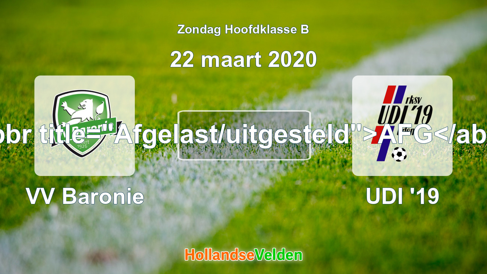 Geplande wedstrijd: VV Baronie - UDI '19 (22 maart 2020)