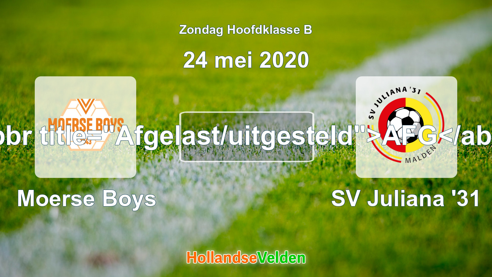 Geplande wedstrijd: Moerse Boys - SV Juliana '31 (24 mei 2020)