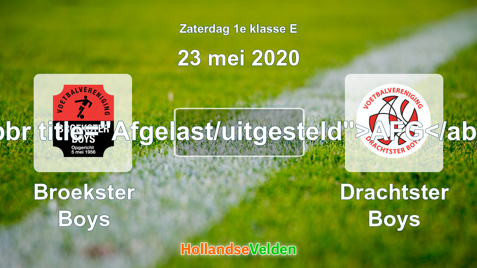 Geplande wedstrijd: Broekster Boys - Drachtster Boys (23 mei 2020)
