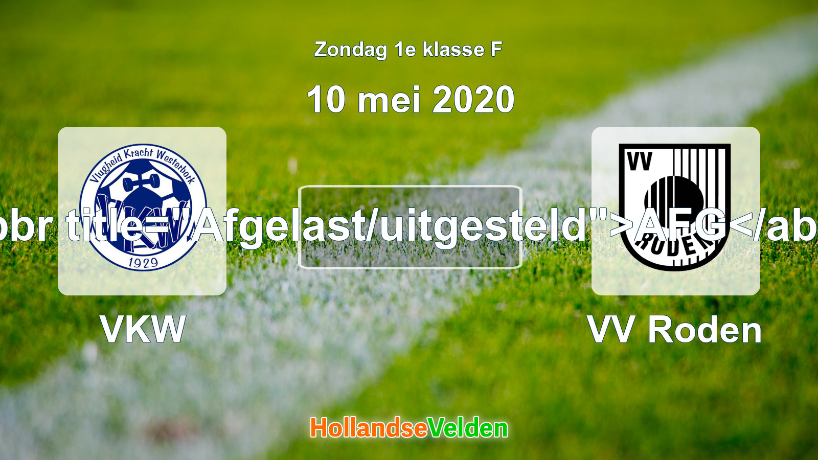 Geplande wedstrijd: VKW - VV Roden (10 mei 2020)