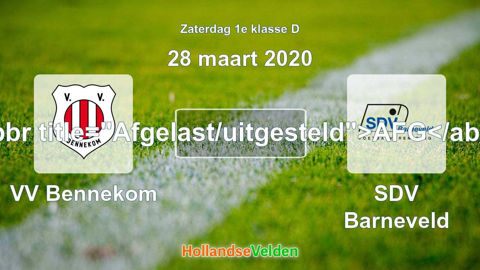 Geplande wedstrijd: VV Bennekom - SDV Barneveld (28 maart 2020)
