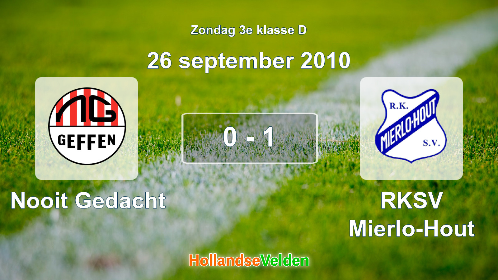 Gespeelde wedstrijd: Nooit Gedacht - RKSV Mierlo-Hout 0 - 1 (26 september 2010)