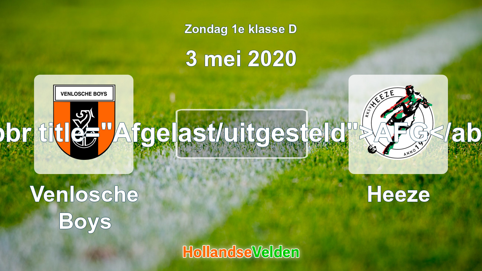 Geplande wedstrijd: Venlosche Boys - Heeze (3 mei 2020)