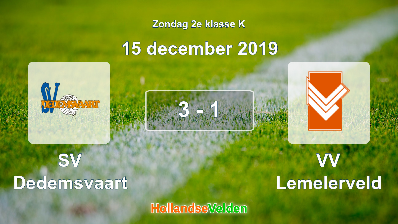 Gespeelde wedstrijd: SV Dedemsvaart - VV Lemelerveld 3 - 1 (15 december 2019)