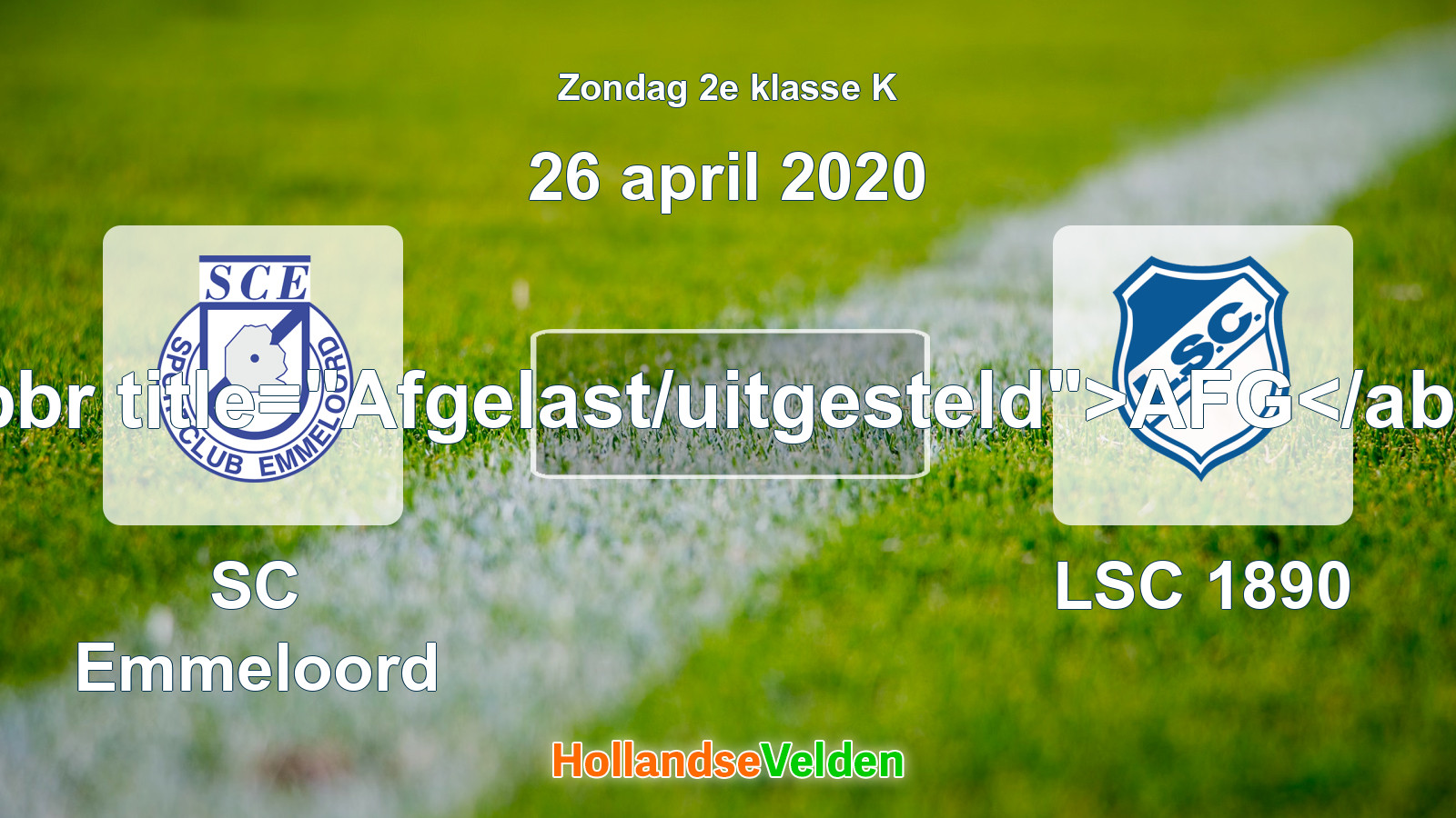 Geplande wedstrijd: SC Emmeloord - LSC 1890 (26 april 2020)