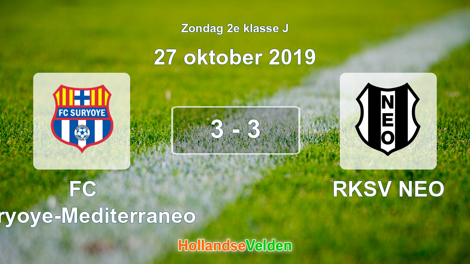 Gespeelde wedstrijd: FC Suryoye-Mediterraneo - RKSV NEO 3 - 3 (27 oktober 2019)