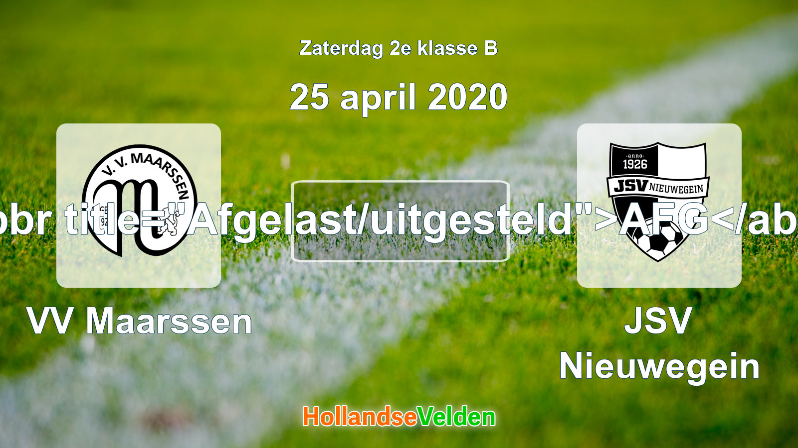 Geplande wedstrijd: VV Maarssen - JSV Nieuwegein (25 april 2020)