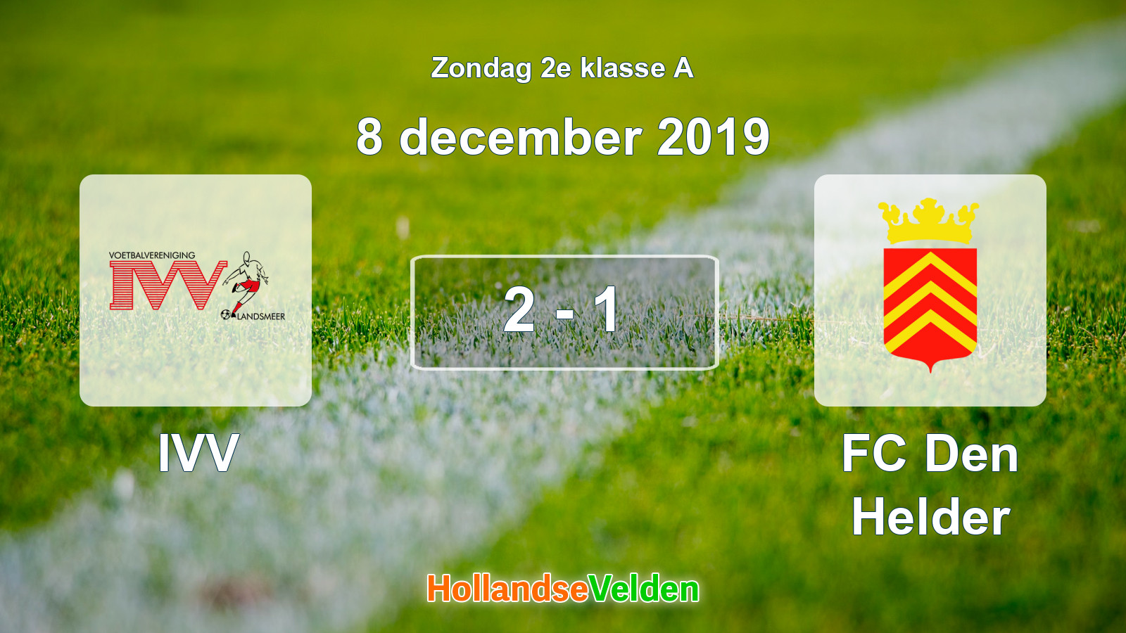 Gespeelde wedstrijd: IVV - FC Den Helder 2 - 1 (8 december 2019)