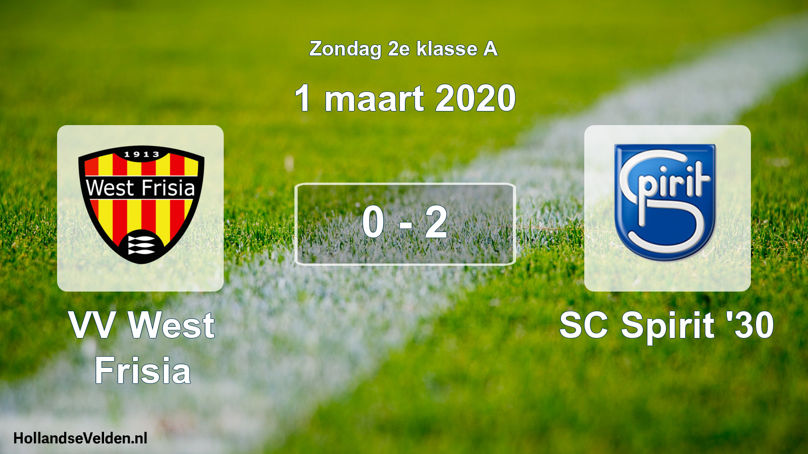 Gespeelde wedstrijd: VV West Frisia - SC Spirit '30 0 - 2 (1 maart 2020)