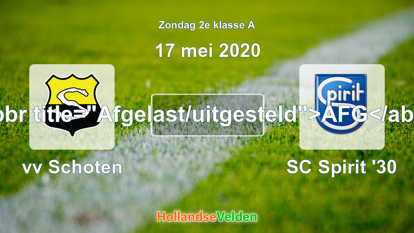 Geplande wedstrijd: vv Schoten - SC Spirit '30 (17 mei 2020)