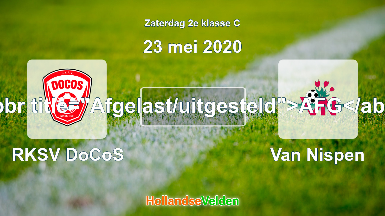 Geplande wedstrijd: RKSV DoCoS - Van Nispen (23 mei 2020)