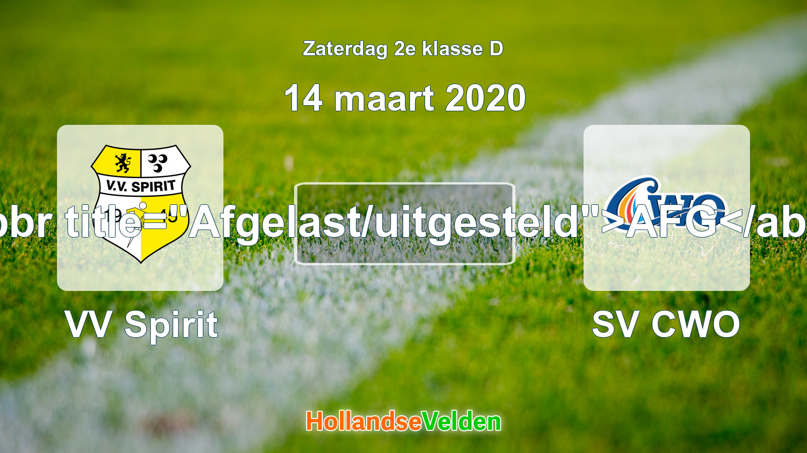 Geplande wedstrijd: VV Spirit - SV CWO (14 maart 2020)