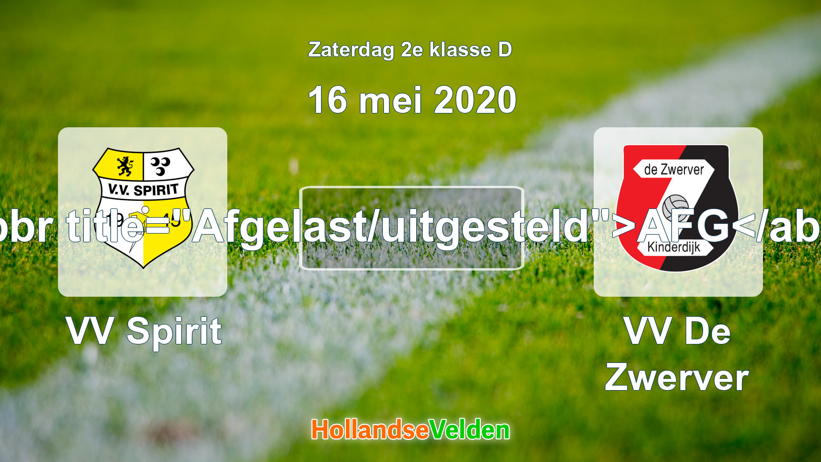 Geplande wedstrijd: VV Spirit - VV De Zwerver (16 mei 2020)