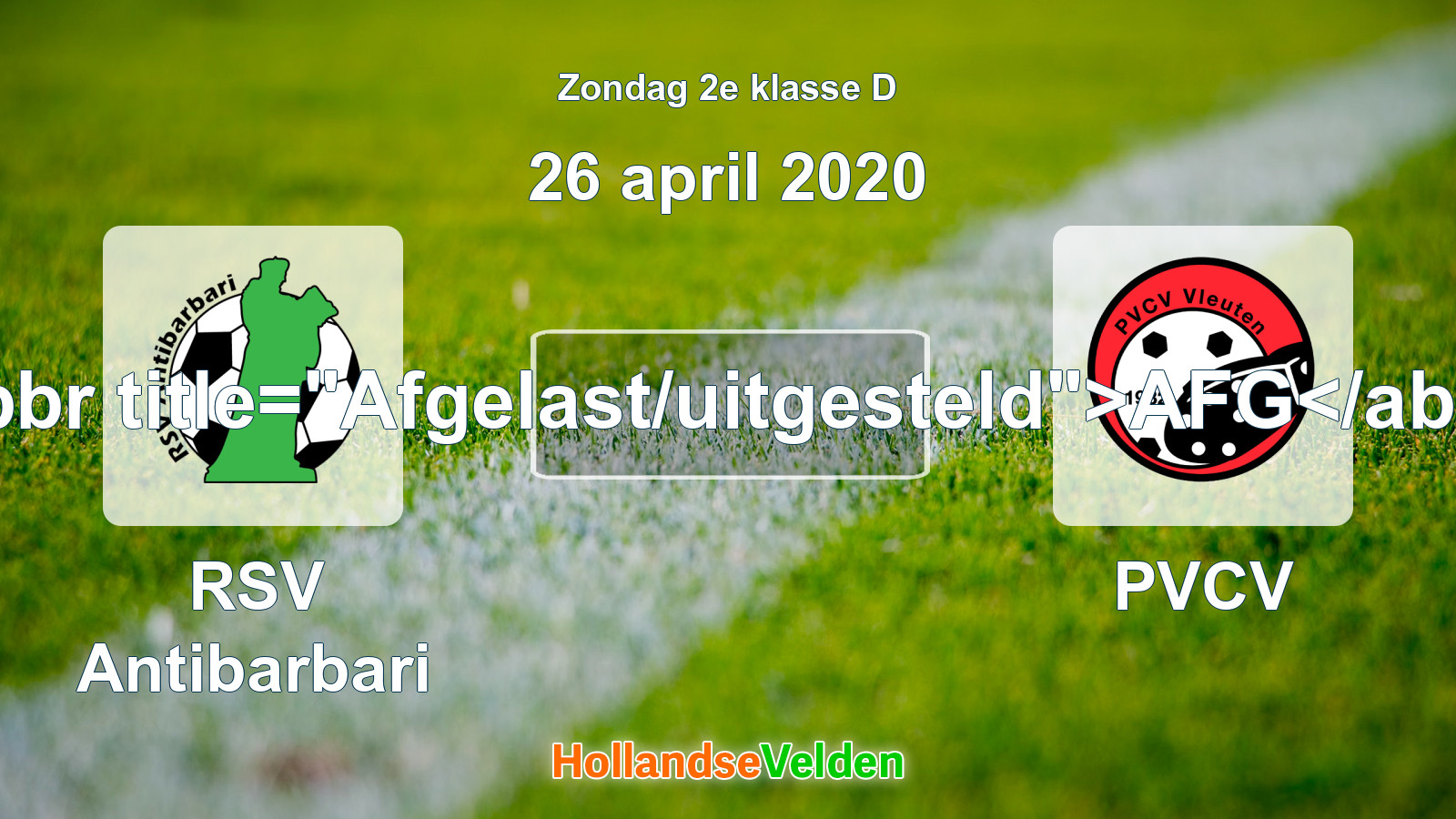 Geplande wedstrijd: RSV Antibarbari - PVCV (26 april 2020)