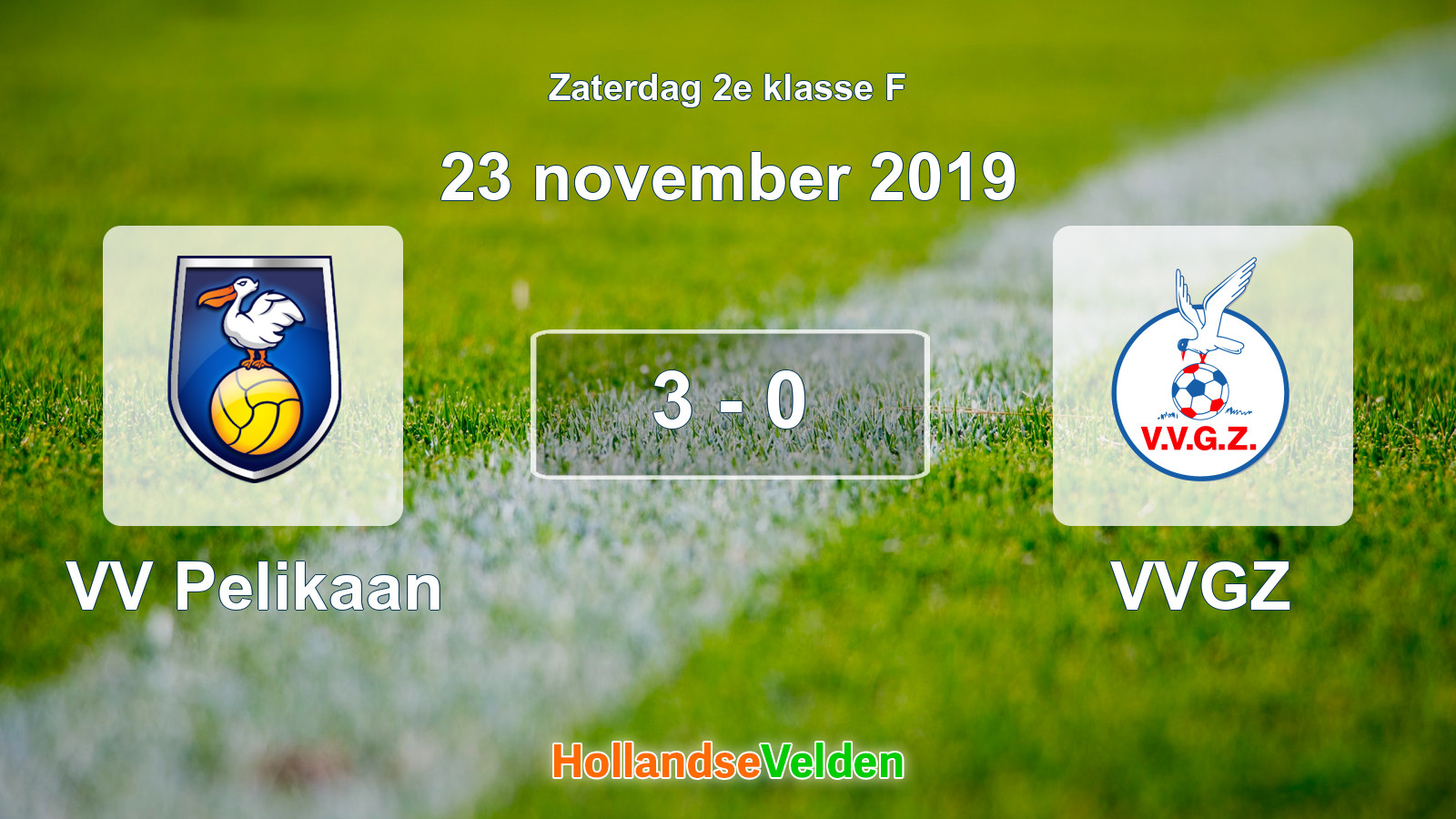 Gespeelde wedstrijd: VV Pelikaan - VVGZ 3 - 0 (23 november 2019)