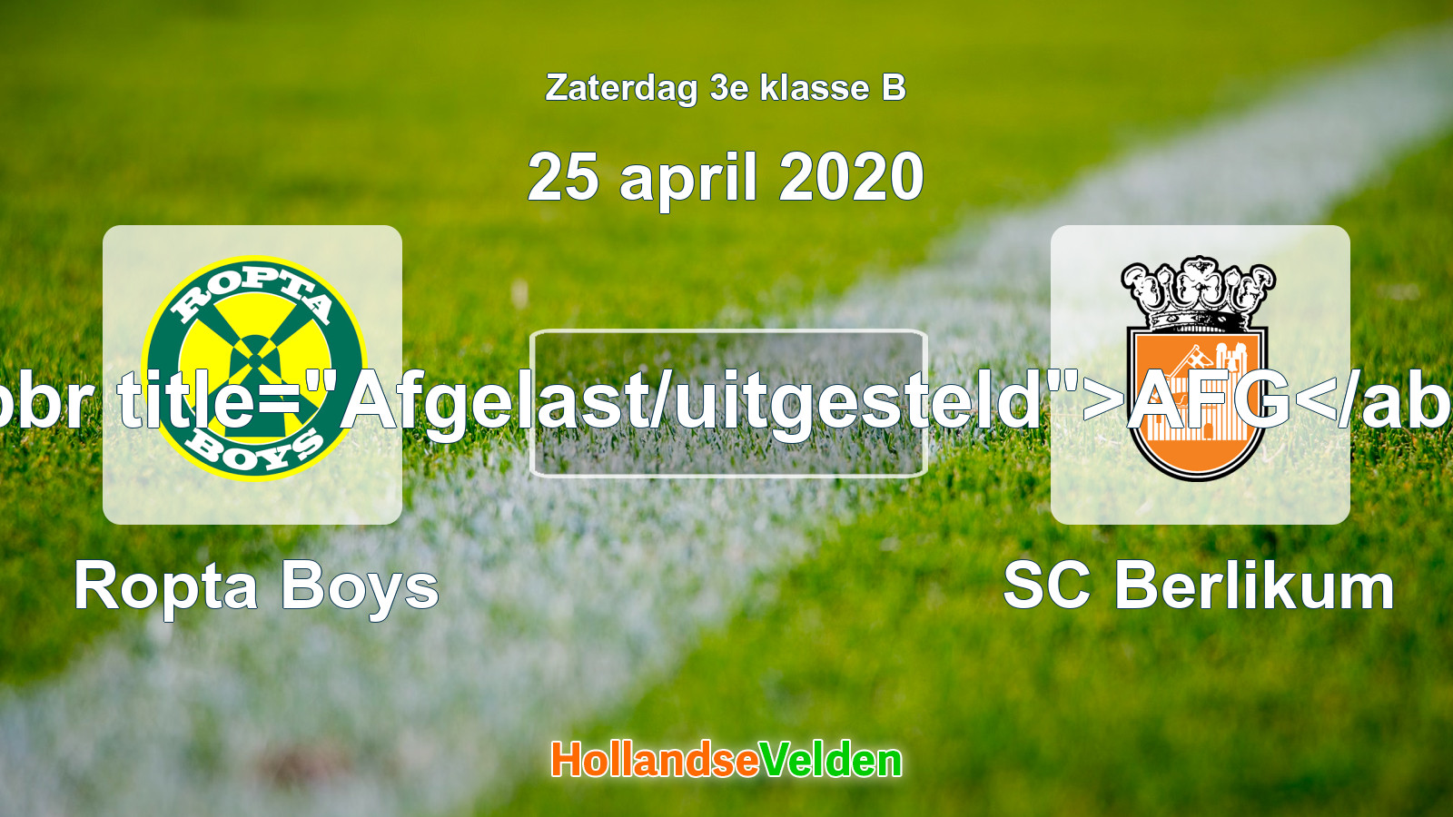 Geplande wedstrijd: Ropta Boys - SC Berlikum (25 april 2020)