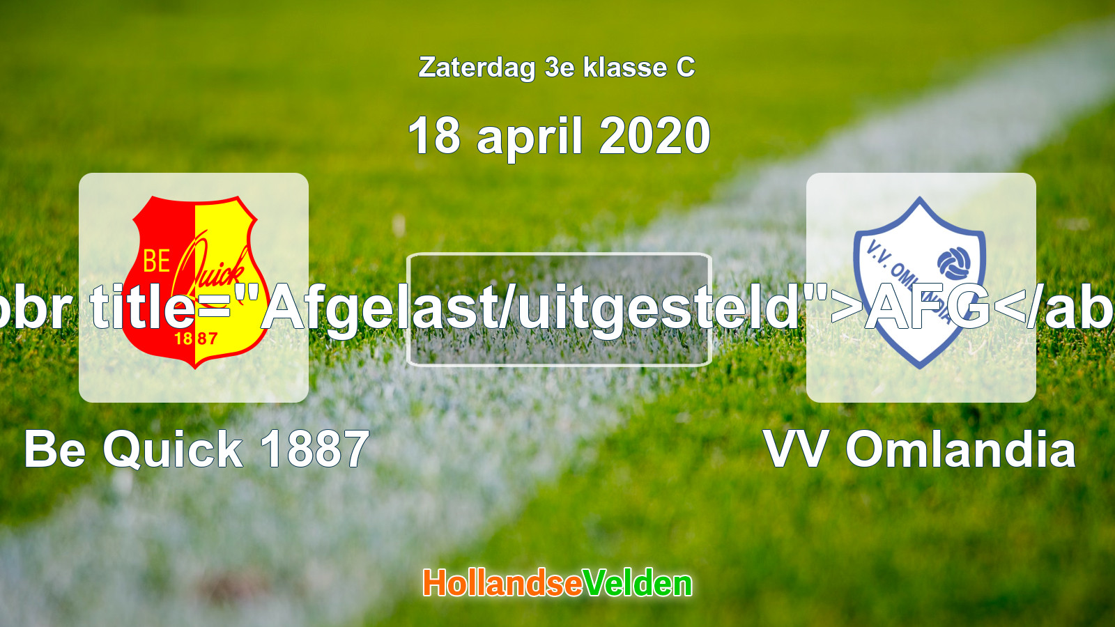 Geplande wedstrijd: Be Quick 1887 - VV Omlandia (18 april 2020)