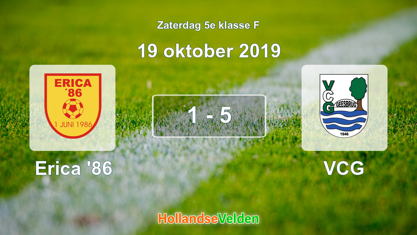 Gespeelde wedstrijd: Erica '86 - VCG 1 - 5 (19 oktober 2019)